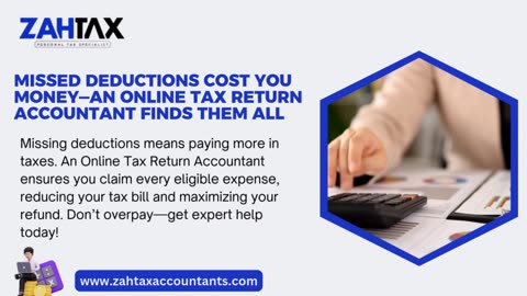 Missed Deductions Cost You Money—An Online Tax Return Accountant Finds Them All