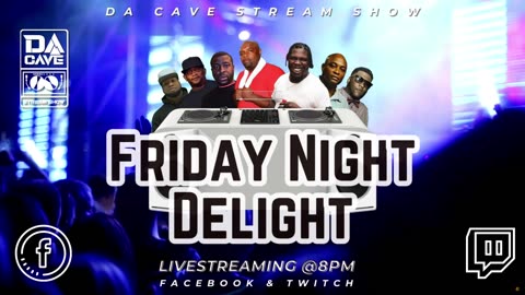 Da Friday Night D3light 8pmk