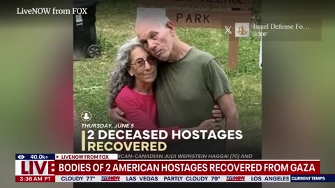 BREAKING: Israel recovers bodies of 2 Israeli-Americans from Gaza Strip