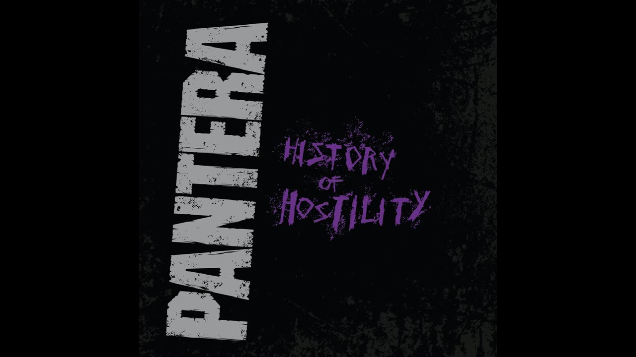 Pantera - History Of Hostility