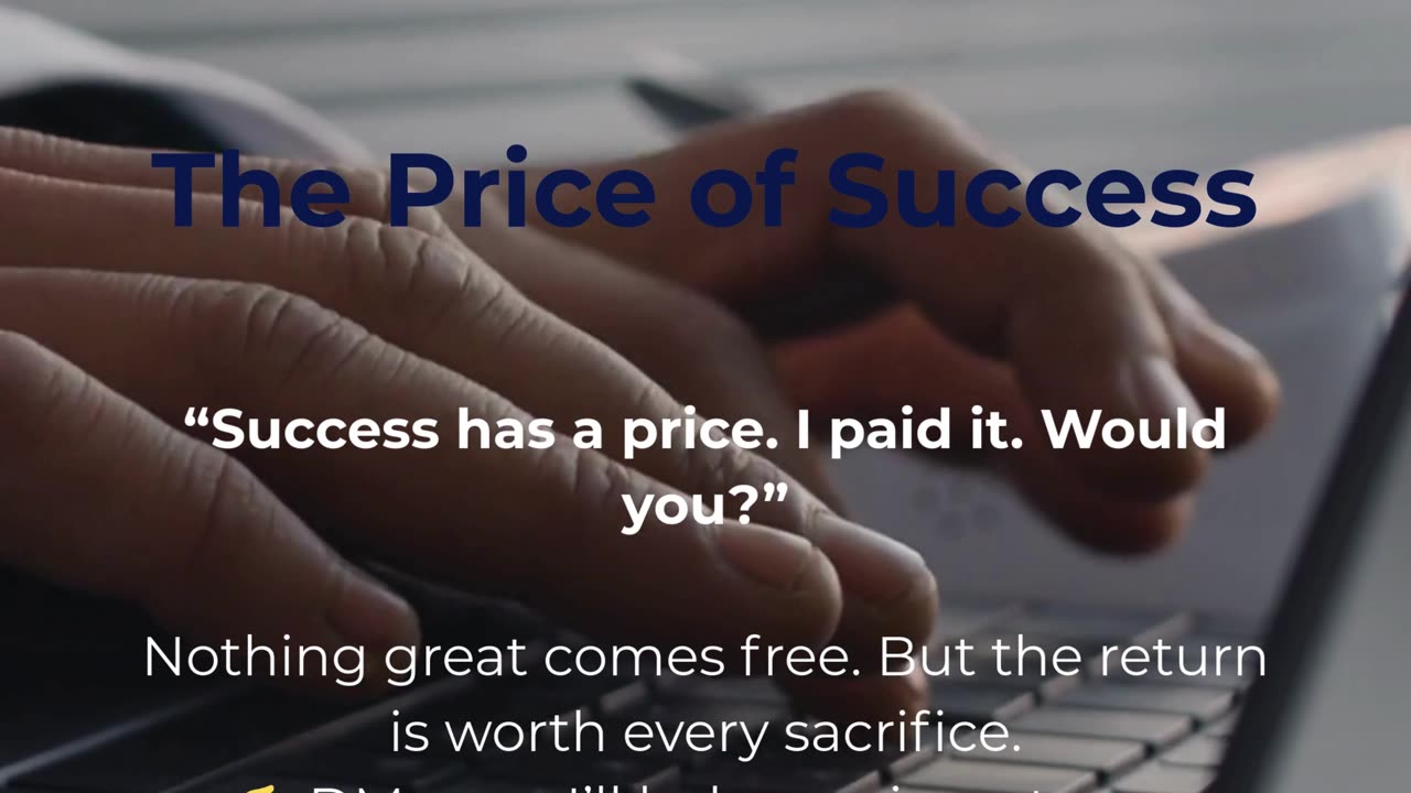 The Price of Success