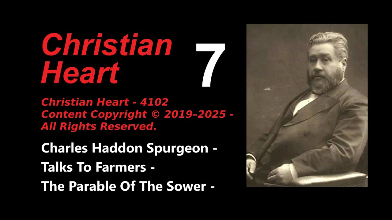 7_ Charles Haddon Spurgeon - Talks To Farmers - The Parable Of The Sower