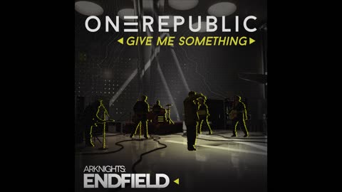 OneRepublic - Give Me Something (for Arknights Endfield) (SLOWED+ REVERB)