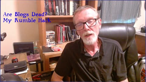 Are Blogs Dead? And My Little Rumble Hack.