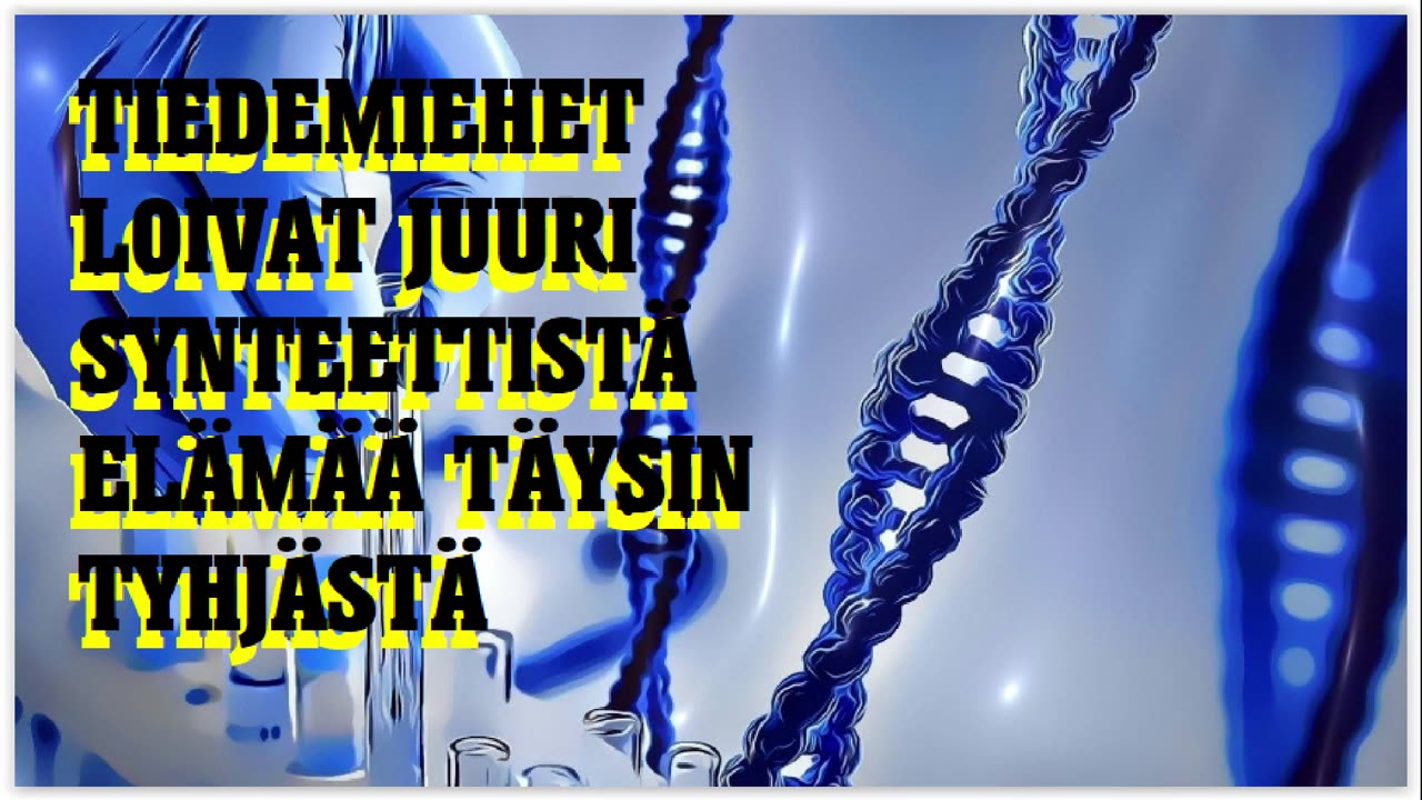 Tiedemiehet loivat juuri synteettistä elämää täysin tyhjästä