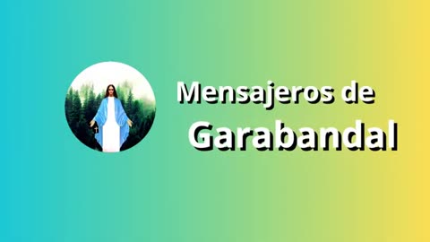 La Virgen de Garabandal lo advirtió Aviso, Milagro y Castigo