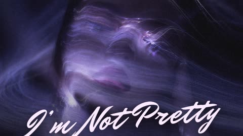 Victoria Skye - I'm Not Pretty