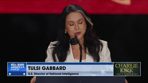 Charlie Kirk: Legacy Continued - Tulsi Gabbard