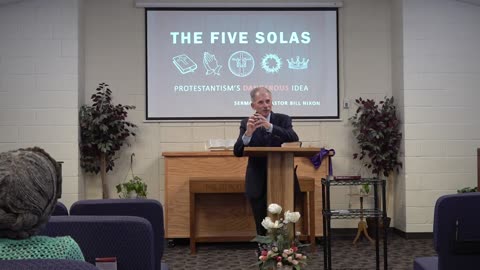 The Five Solas | Bill Nixon | July 12, 2025