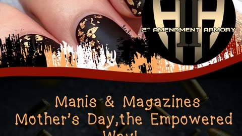 💅💥 Manis & Magazines – Mother’s Day Special 💥💅