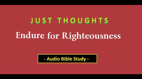 Just Thoughts - Endure for Righteousness (2016) Retro
