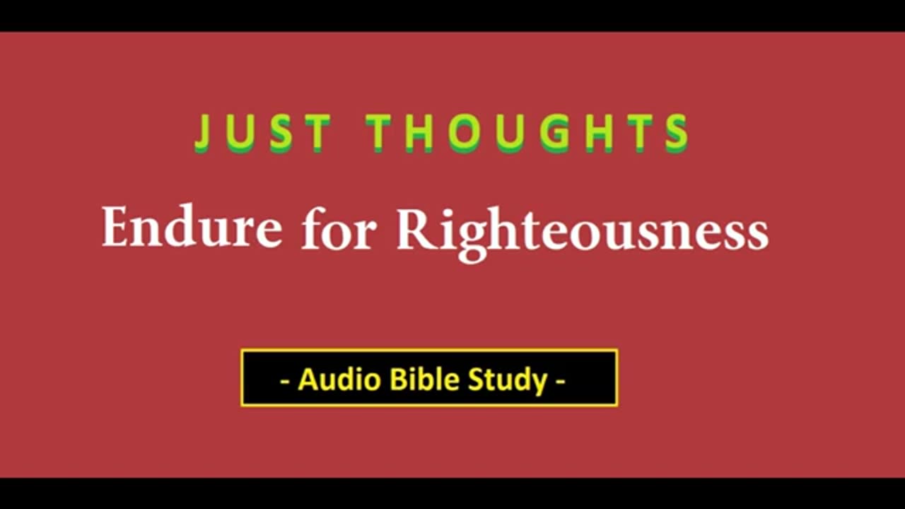 Just Thoughts - Endure for Righteousness (2016) Retro