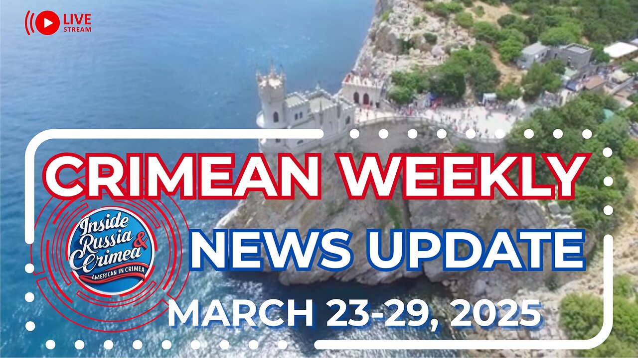 Crimea Unveiled: This Week’s Hottest Local Stories You Won’t Believe! | March 22–29| March 22–29