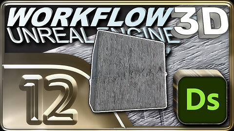 E12 - Aged Wood Material Update - 3D Workflow for Unreal Engine Project 1 - ⏳x4