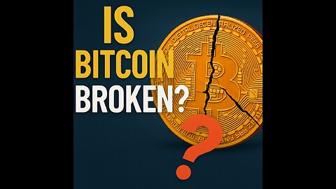 Is Bitcoin BROKEN