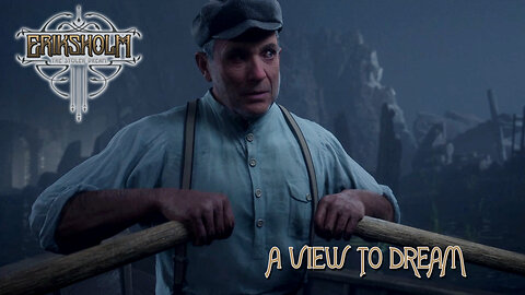 Eriksholm: The Stolen Dream | A View To Dream