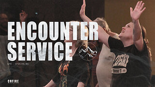 Encounter Service | July 20th 2025