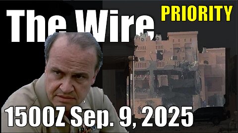 The Wire - September 9, 2025