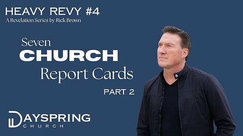 Heavy Revy Series - Part 4 • Revelation 2:18-3:6 • Pastor Rick Brown at Dayspring Church