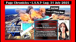 📢👀 | L.S.N.T. | PAGE CHRONICLES | LOG: 31 July 2025 •🕞1h 29mins
