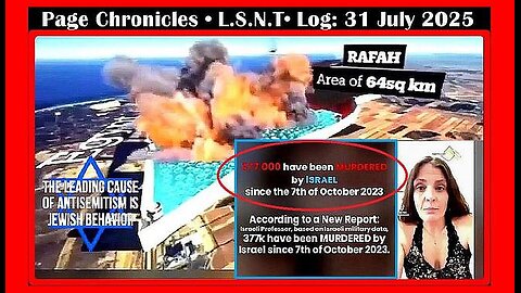 📢👀 | L.S.N.T. | PAGE CHRONICLES | LOG: 31 July 2025 •🕞1h 29mins