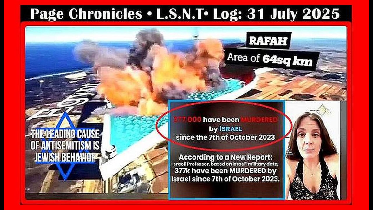 📢👀 | L.S.N.T. | PAGE CHRONICLES | LOG: 31 July 2025 •🕞1h 29mins