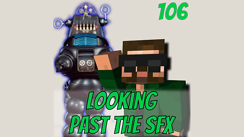 Looking Past the SFX - Music Free Static (106)