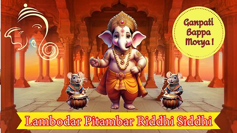 Lambodar Pitambar Riddhi Siddhi Vinayaka Morya | Ganpati Animation Song | Ganpati Bappa Morya