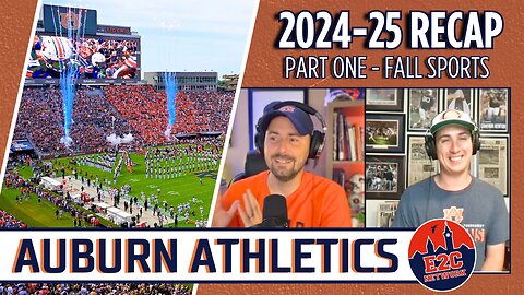 Full Recap of the Auburn Tigers 2024-25 | Part 1 | Fall Sports