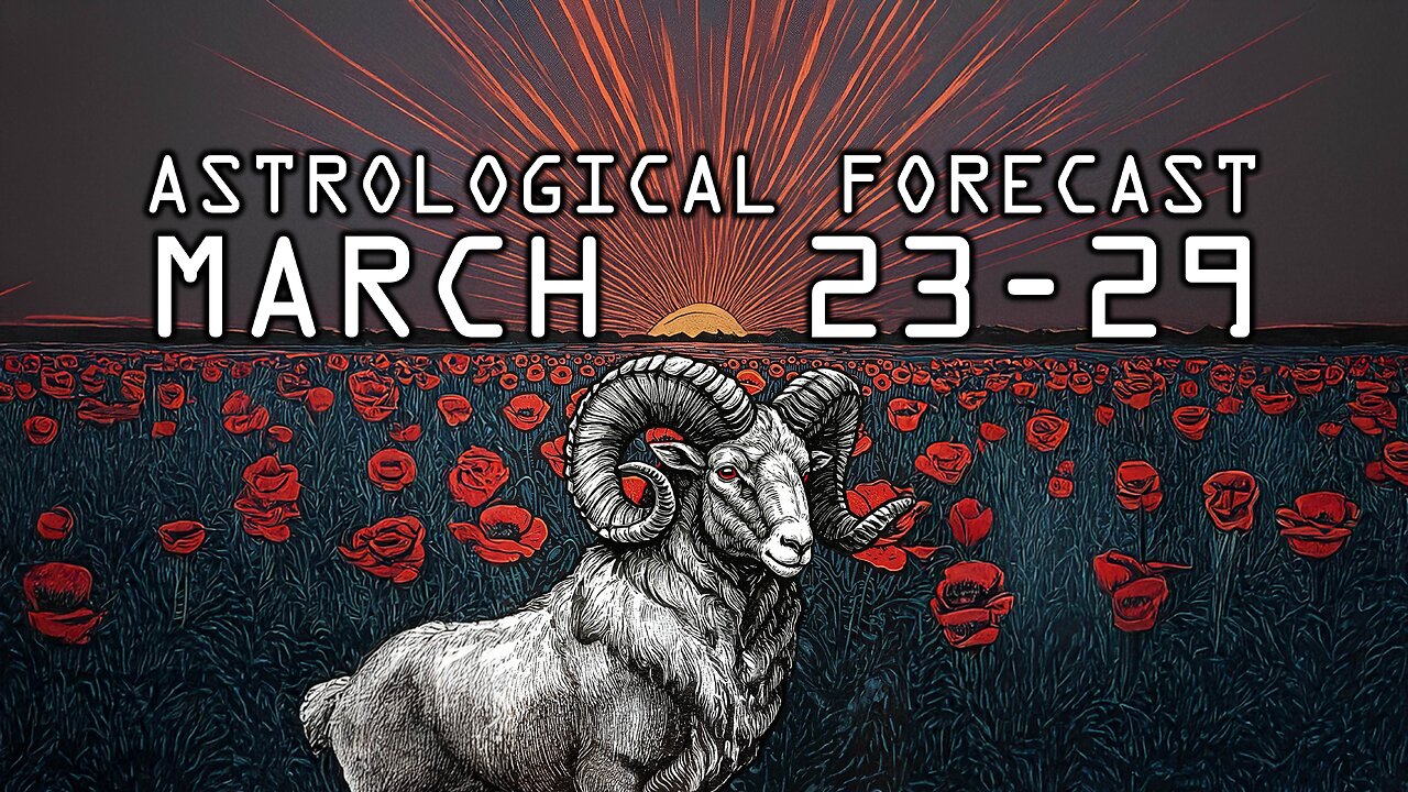Astrological Forecast: March 23 - 29 | 2025