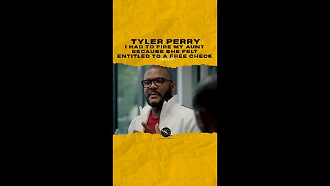 @tylerperry I had to fire my aunt because she felt entitled to a free check