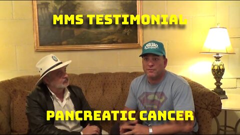 MMS Testimonial Pancreatic Cancer