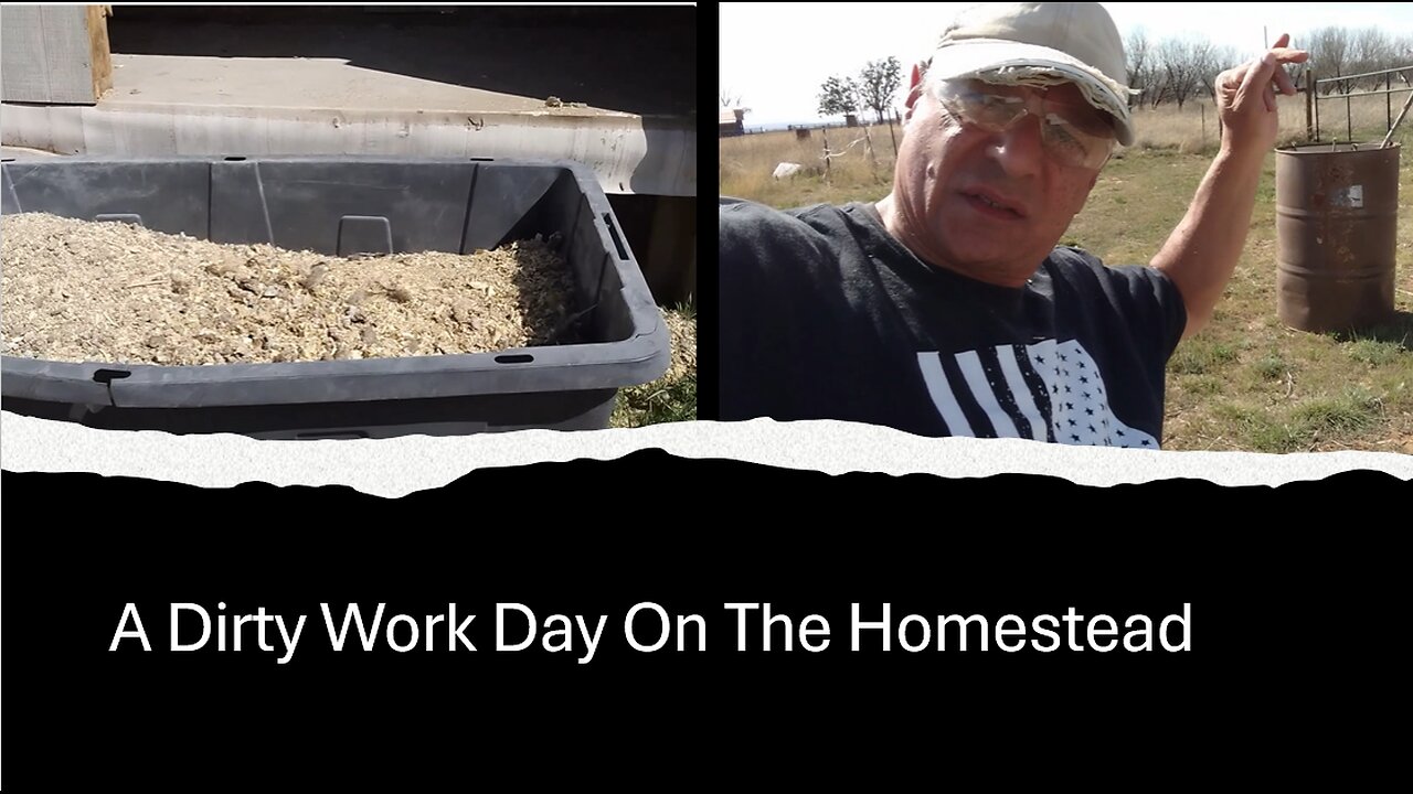 A Dirty Work Day On The Homestead