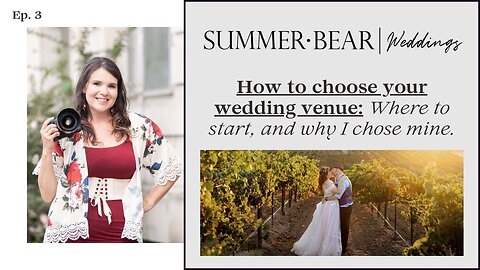 Wedding Venue Choices - Ep 3