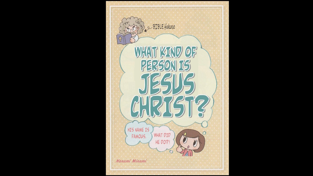 Christian Manga Preview - What Kind of Person is Jesus Christ