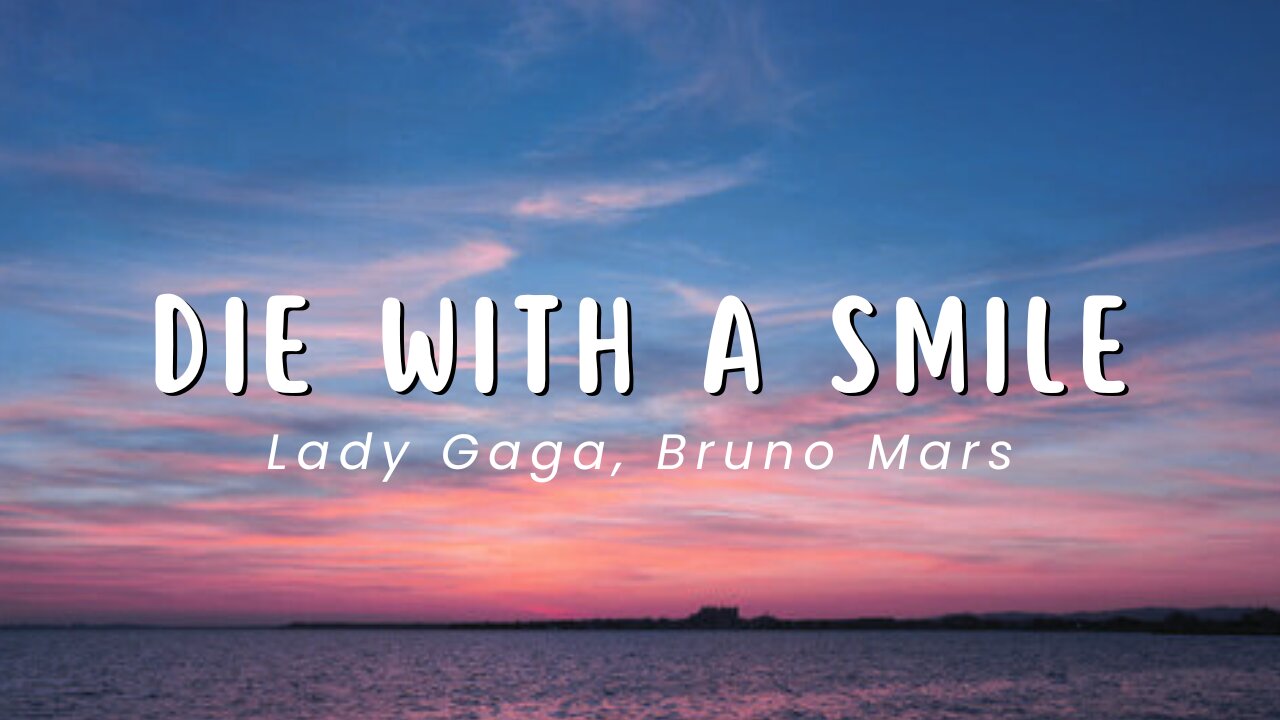 Die with a Smile