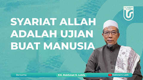 SYARIAT ALLAH ADALAH UJIAN BUAT MANUSIA
