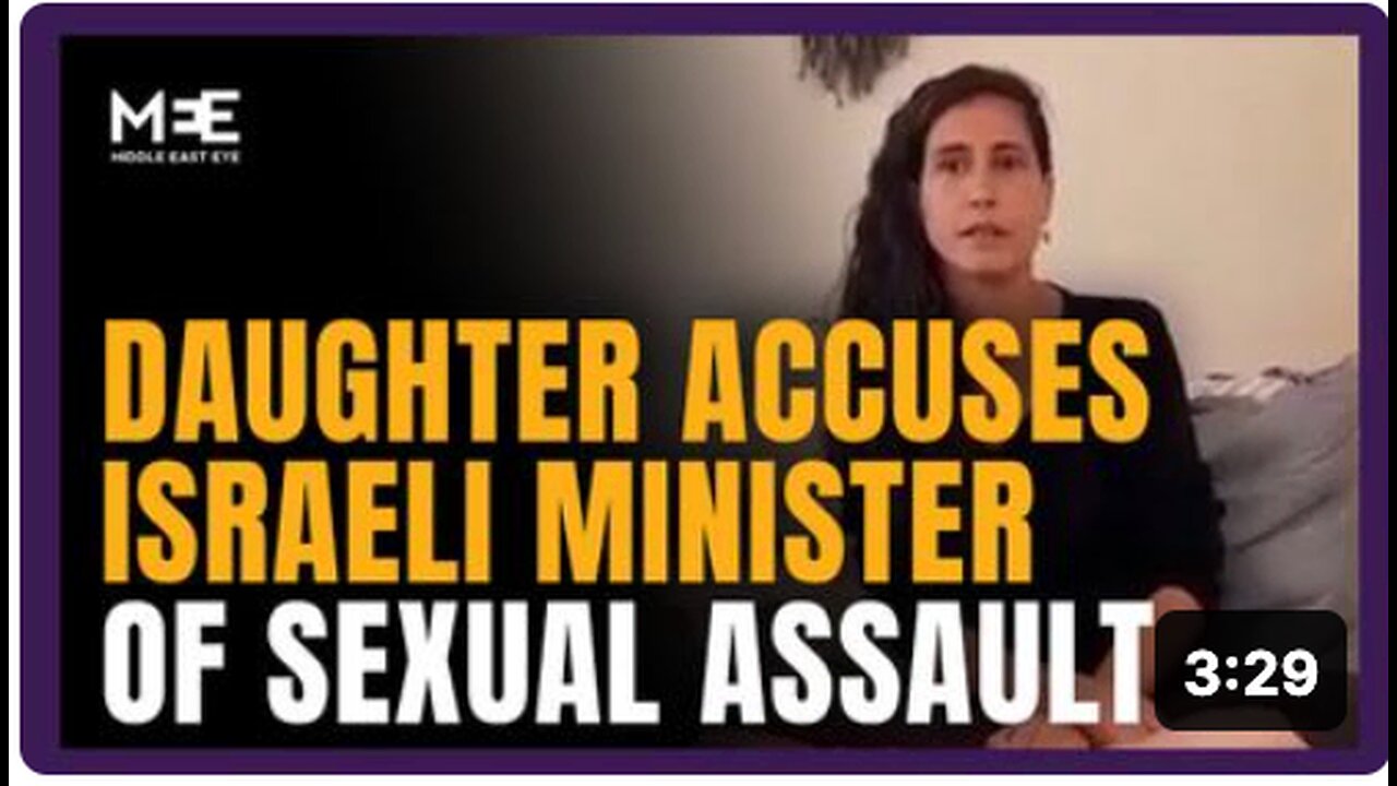 Israeli Minister Orit Strook’s daughter accuses parents of sexually assaulting her as a child