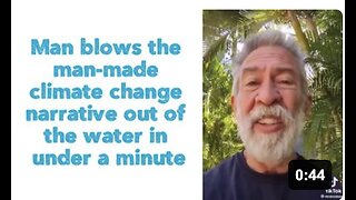 Man blows the man-made climate change narrative out of the water in under a minute. 🔥