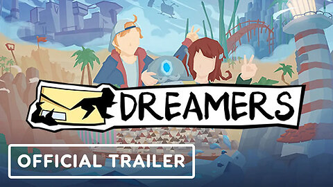 Dreamers - Official Trailer _ ID@Xbox Showcase 2023