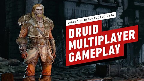 Diablo 2 - Resurrected - 11 Minutes of Druid Multiplayer Gameplay (Beta)
