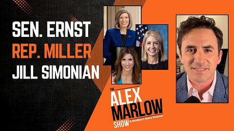Breaking News Plus Sen. Ernst, Rep. Mary Miller, and PragerU's Jill Simonian
