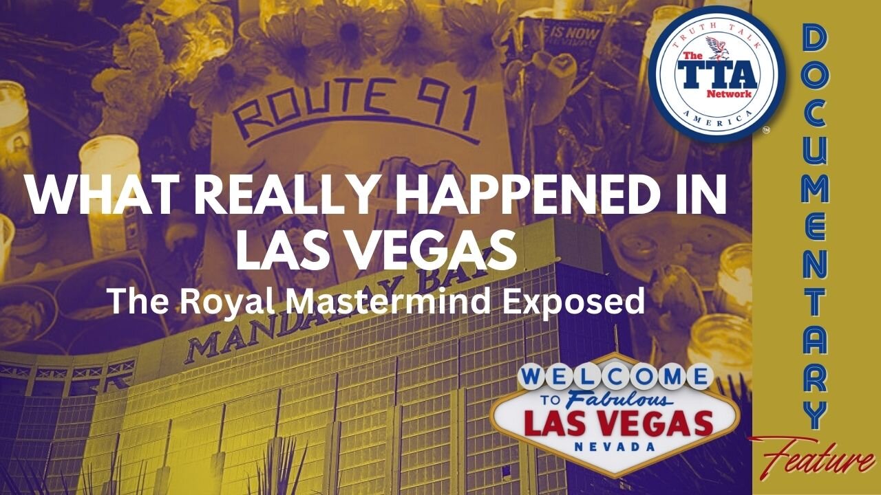 Documentary Feature: What Really Happened In Las Vegas 'The Royal Mastermind Exposed'