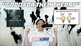 My "Good For Them Theory" | Stop Worrying About What Everyone Else Is Doing, Trust Your Own Journey
