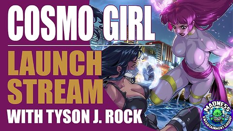 Launch Stream: Cosmo Girl issue 1 | Tyson J. Rock