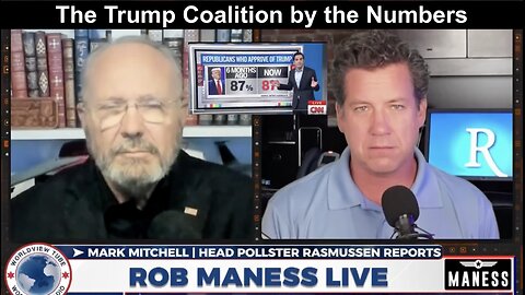 The Trump Coalition by the Numbers | The Rob Maness Show EP 609