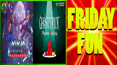 FRIDAY NIGHT FUN PLAYING NINJA GAIDEN RAGEBOUND & GHOST TRICK PHANTOM DETECTIVE