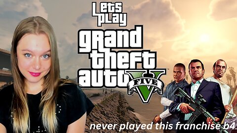 Playing through GTA V/5 for the First Time ever | OPEN WORLD WEDNESDAY
