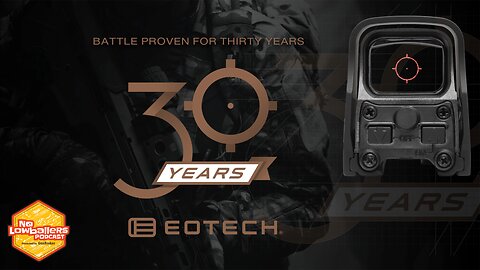 93: EOTech’s Secret Origin: From University Lab to Combat Optics | No Lowballers #podcast