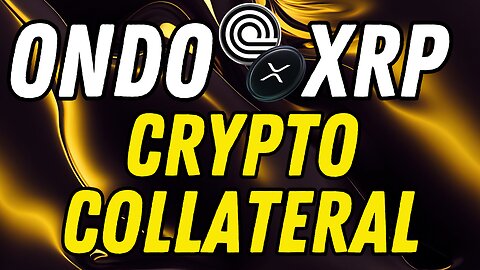 ONDO, XRPL TOKENIZED STOCKS AS COLLATERAL
